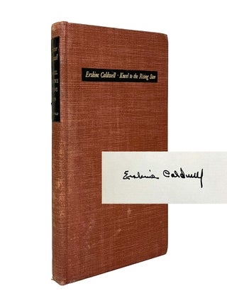 Item #138 Kneel to the Rising Sun [Signed]. Erskine Caldwell