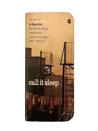 Call It Sleep [Inscribed to Clarence David "Clink" Greenhood. Henry Roth.