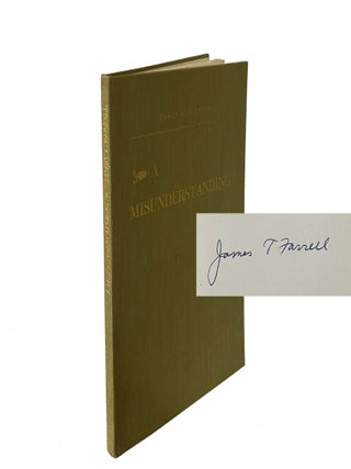 Item #49 A Misunderstanding [Signed]. James T. Farrell