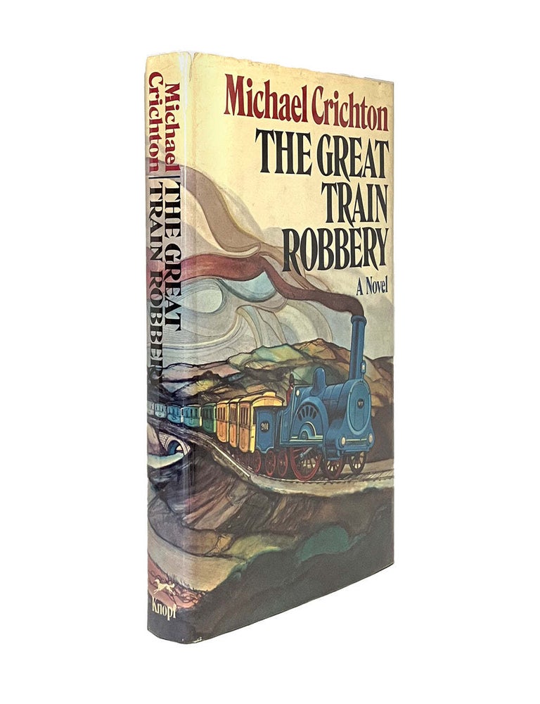 Item #651 The Great Train Robbery. Michael Chrichton.